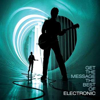 2CD Electronic: Get The Message: The Best Of Electronic 472079