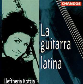 Album Eleftheria Kotzia: La Guitarra Latina 