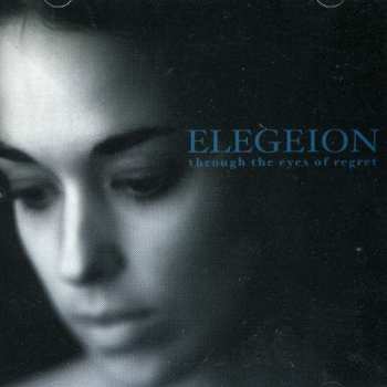 Album Elegeion: Through The Eyes Of Regret