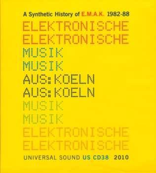 Album EMAK: A Synthetic History Of E.M.A.K. 1982-88