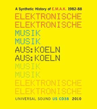 CD EMAK: A Synthetic History Of E.M.A.K. 1982-88 502862