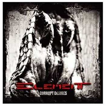 Album Element: Corrupt Desires