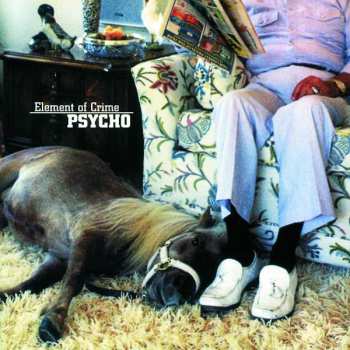 Album Element Of Crime: Psycho