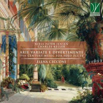 Album Elena Cecconi: Jensen, Keller: Arie Variate E Divertimenti, 19th Centu