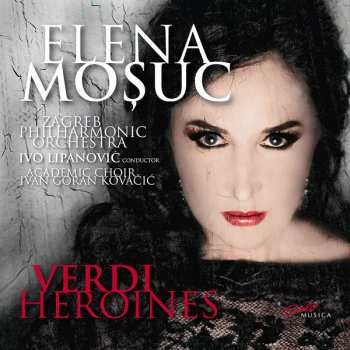 Album Elena Moșuc: Verdi Heroines