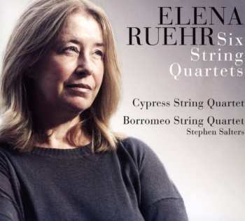 2CD Elena Ruehr: Six String Quartets 469436