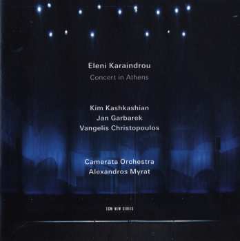 CD Eleni Karaindrou: Concert In Athens 328234