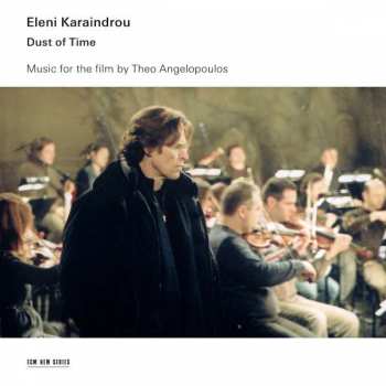 Album Eleni Karaindrou: Dust Of Time
