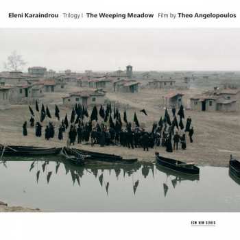 Album Eleni Karaindrou: The Weeping Meadow