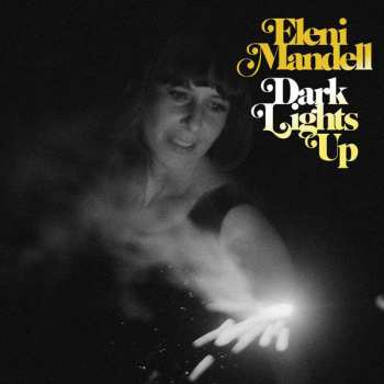 Album Eleni Mandell: Dark Lights Up