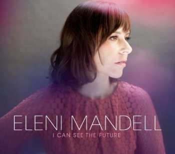 2LP Eleni Mandell: I Can See The Future 341198