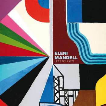 Album Eleni Mandell: Let's Fly A Kite