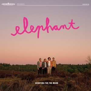 Album Elephant: Shooting For The Moon