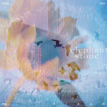 Album Elephant Stone: Back Into The Dream