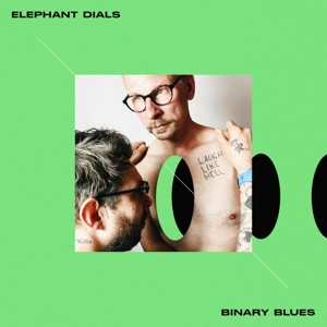 Album Elephants Dials: Binary Blues