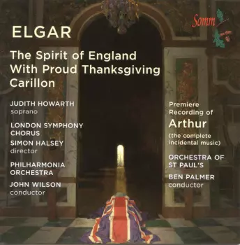 The Spirit Of England; With Proud Thanksgivings; Carillon; Arthur