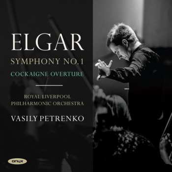 Album Sir Edward Elgar: Symphony No. 1; Cockaigne Overture
