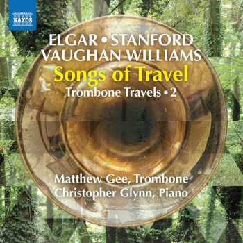 Album Sir Edward Elgar: Trombone Travels • 2 Songs Of Travel