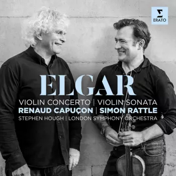 Sir Simon Rattle: Elgar Violin Concerto / Violin Sonata