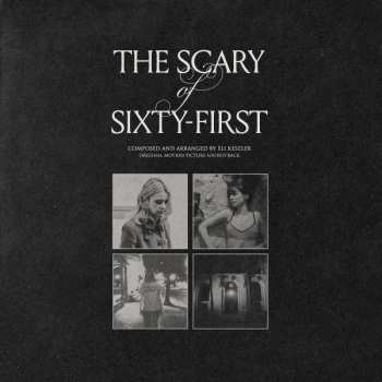 Eli Keszler: The Scary Of Sixty​-​First (OST)