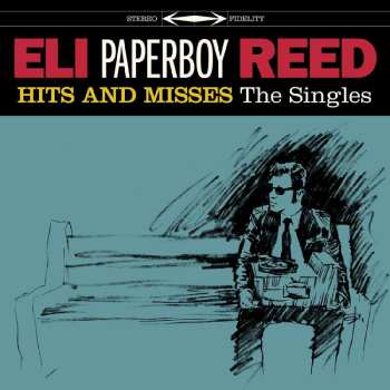 Album Eli "Paperboy" Reed: Hits And Misses