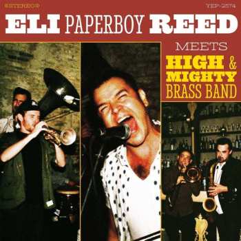 Eli "Paperboy" Reed: Meets High & Mighty Brass Band