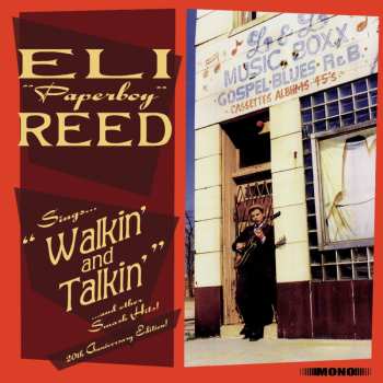 CD Eli "Paperboy" Reed: Sings Walkin' And Talkin' And Other Smash Hits! (20th Anniversary Edition!) DLX