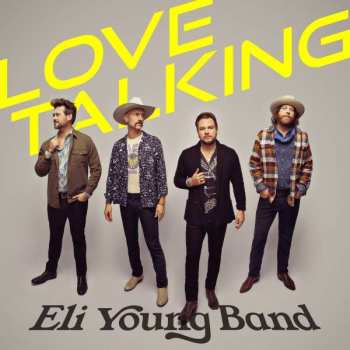 Album Eli Young Band: Love Talking