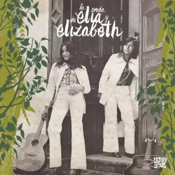 Elia Y Elizabeth: La Onda De Elia y Elizabeth