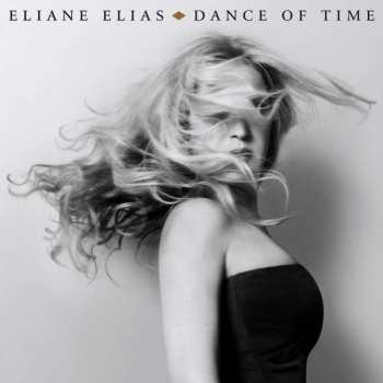 Album Eliane Elias: Dance Of Time