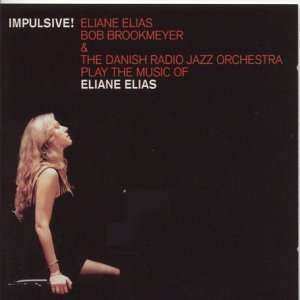 Album Eliane Elias: Play The Music Of Eliane Elias - Impulsive!