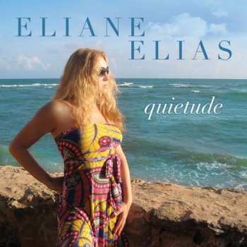 LP Eliane Elias: Quietude 417466