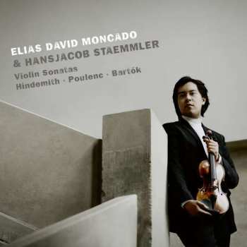 Album Elias David & Ha Moncado: Elias David Moncado & Hansjacob Staemmler - Violin Sonatas