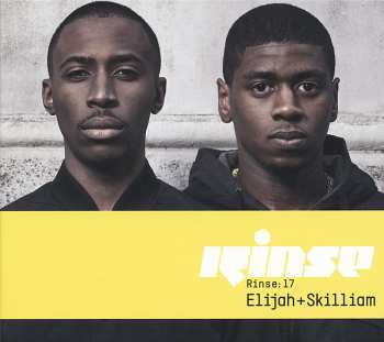 Album Elijah & Skilliam: Rinse: 17