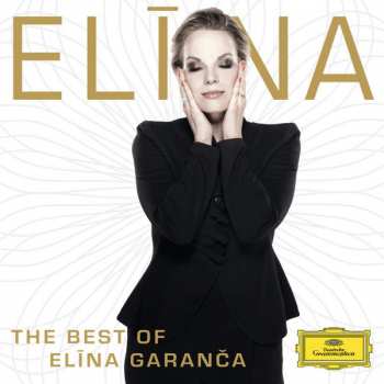 CD Elīna Garanča: Elīna – The Best Of Elīna Garanča 10991