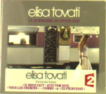 CD Elisa Tovati: Le Syndrome De Peter Pan