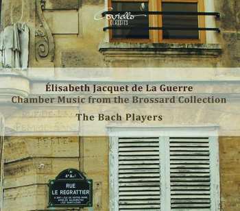 Album Élisabeth Jacquet de La Guerre: Chamber Music From The Brossard Collection