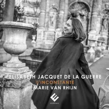 Album Élisabeth Jacquet de La Guerre: L'Inconstante  