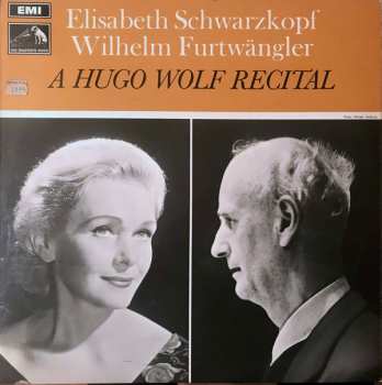 Elisabeth Schwarzkopf: A Hugo Wolf Recital