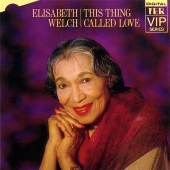Album Elisabeth Welch: This Thing Called Love