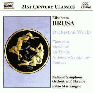 Album Elisabetta Brusa: Orchestral Works: Florestan / Messidor / La Triade / Nittemero Symphony / Fanfare
