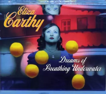 Eliza Carthy: Dreams Of Breathing Under Water