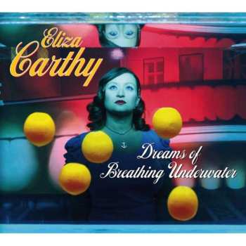 CD Eliza Carthy: Dreams Of Breathing Under Water 517855