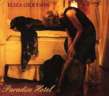 Album Eliza Gilkyson: Paradise Hotel