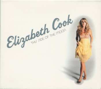 Album Elizabeth Cook: This Side Of The Moon
