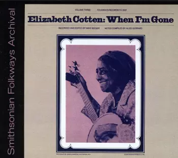 Volume 3: When I'm Gone