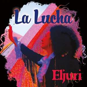 Album Eljuri: La Lucha