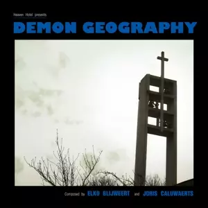 Elko & Joris C Blijweert: Demon Geography