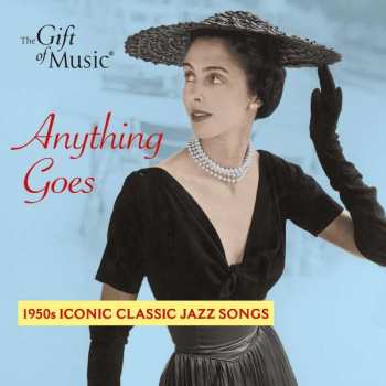 Album Ella Fitzgerald: Anything Goes: 1950s Iconic Classic Jazz Songs