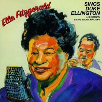 2CD Ella Fitzgerald: Ella Fitzgerald Sings Duke Ellington - The Studio & Live Small Groups 269265
